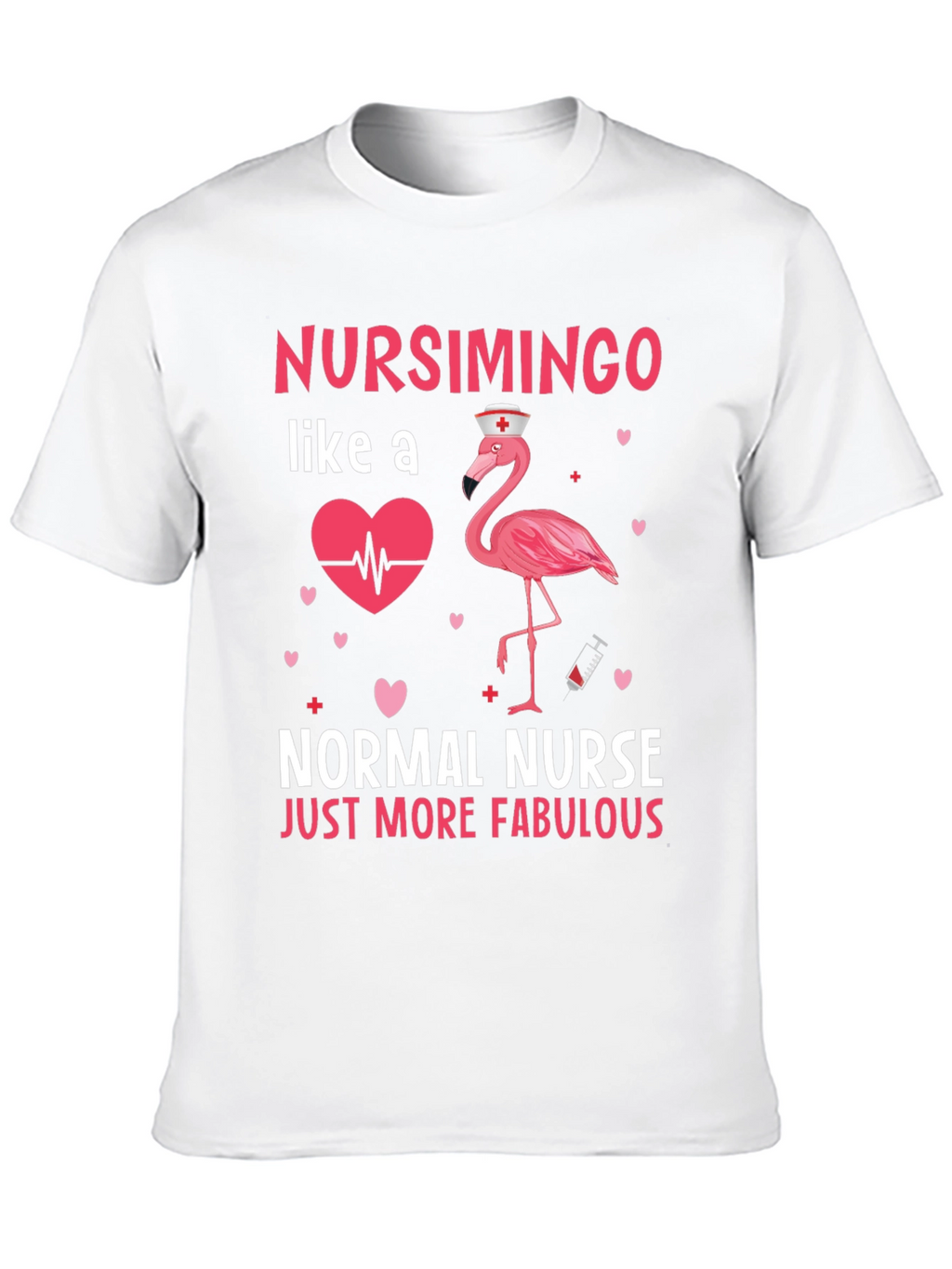 Nursimingo Nurse T-Shirt - Fabulous Flamingo Design