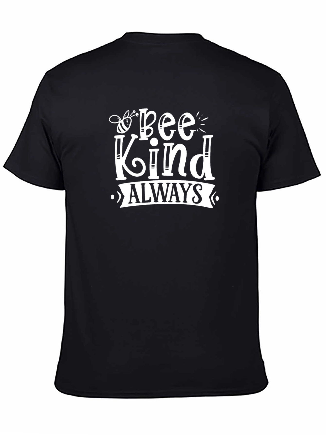 Bee Kind Always Graphic Tee - Black Unisex T-Shirt