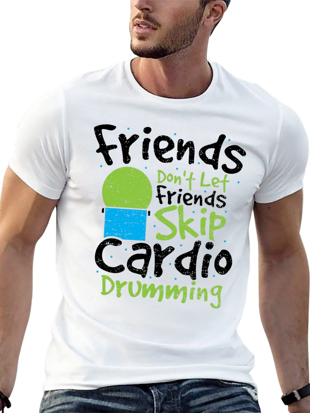 Friends Dont Let Friends Skip Cardio Drumming Black T-Shirt