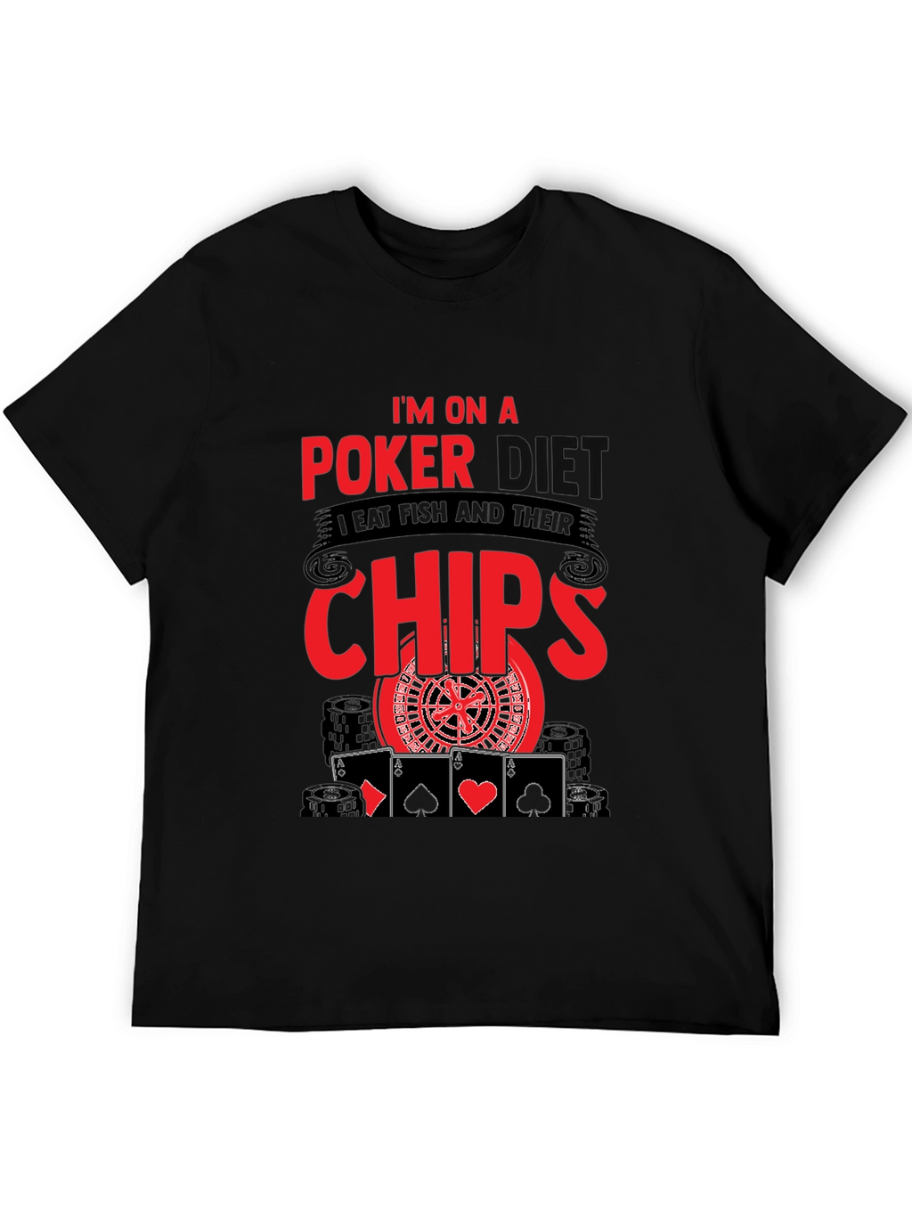 Poker Diet T-Shirt - Eat Chips Funny Poker Tee