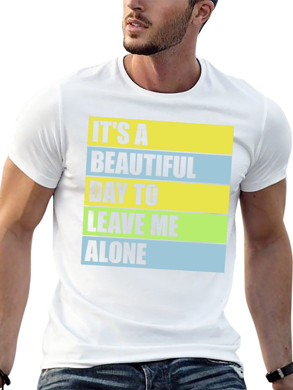 Funny Sarcastic T-Shirt - Leave Me Alone