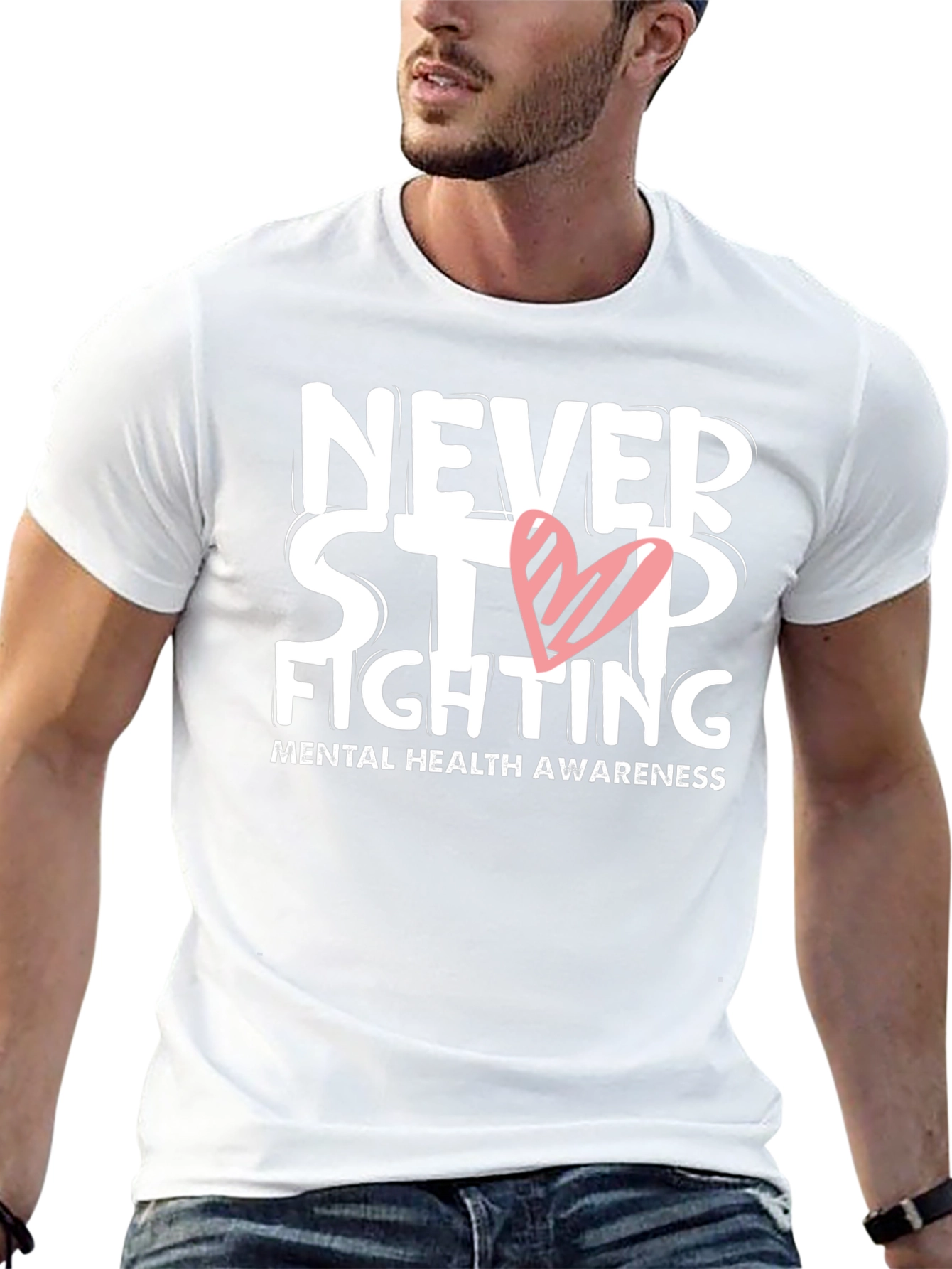 Never Stop Fighting T-Shirt Mental Health Awareness