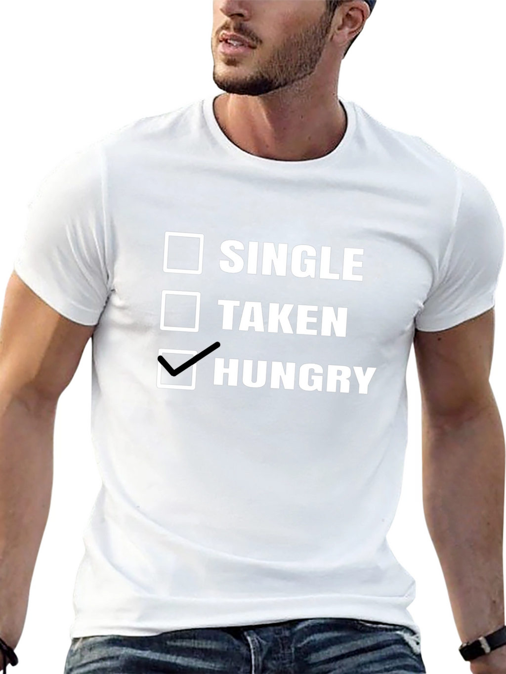 Hungry T-Shirt - Single Taken Hungry Choice Tee