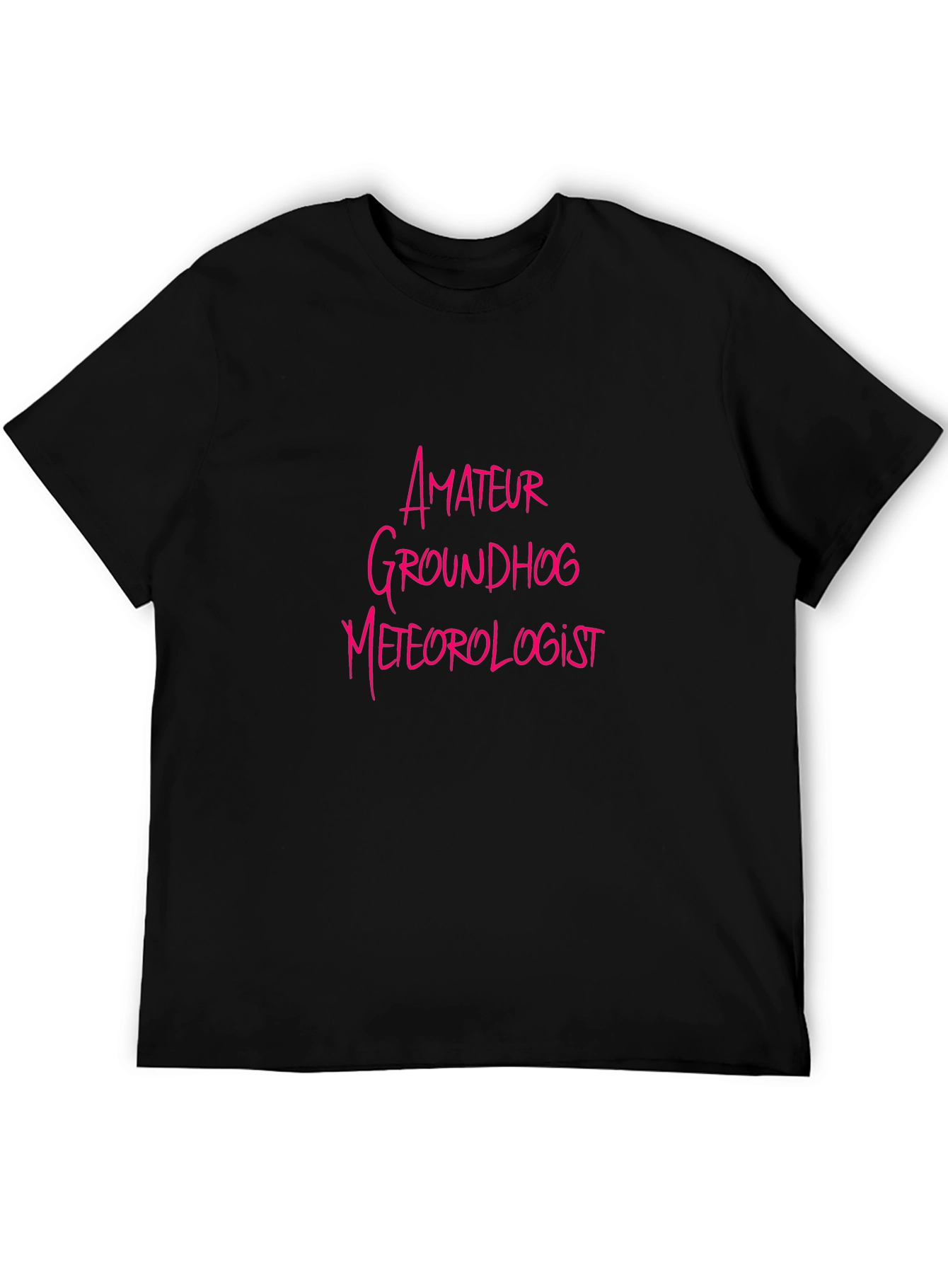 Amateur Groundhog Meteorologist Black T-Shirt