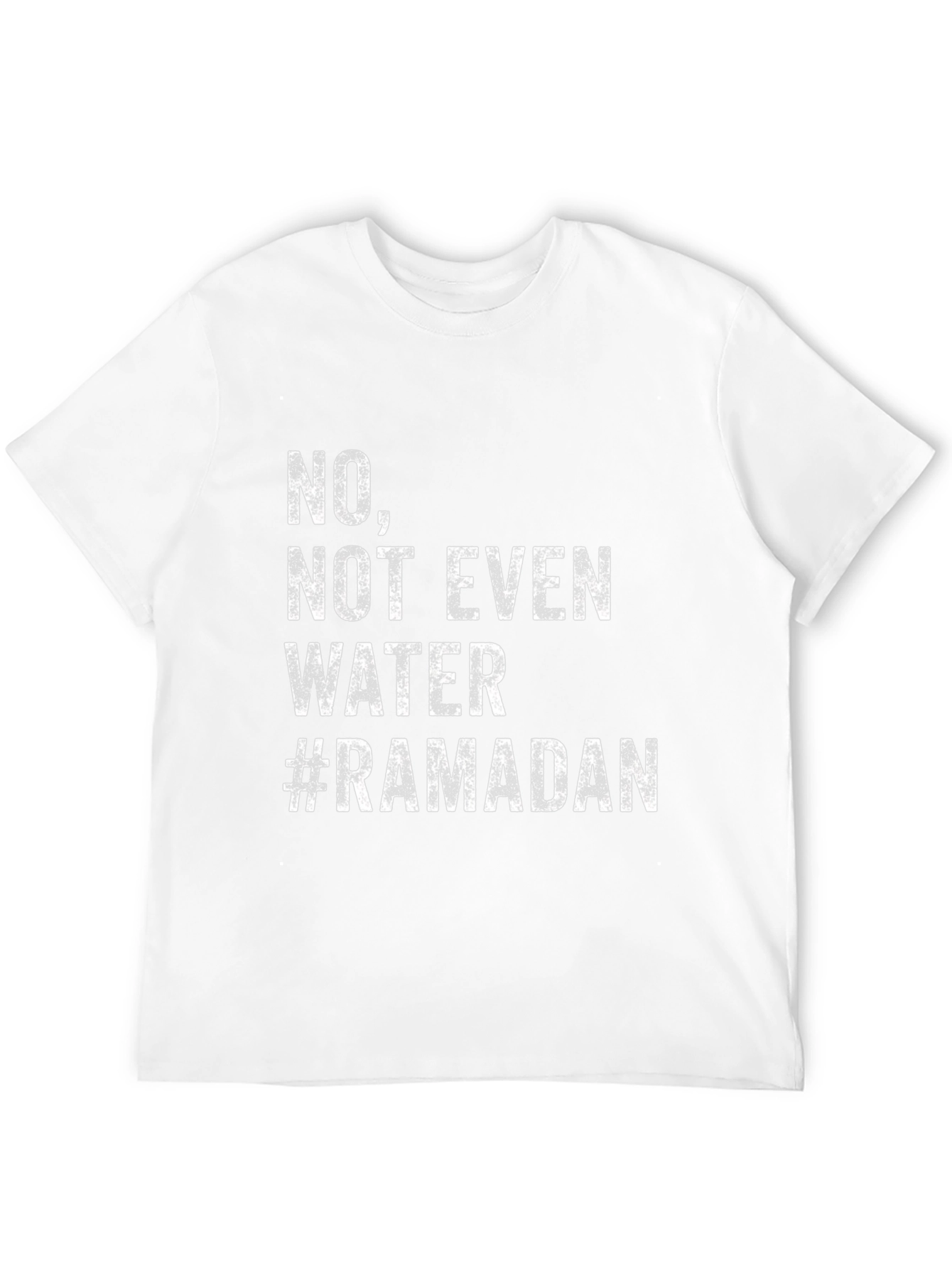 Ramadan No Water T-Shirt - Fasting Humor