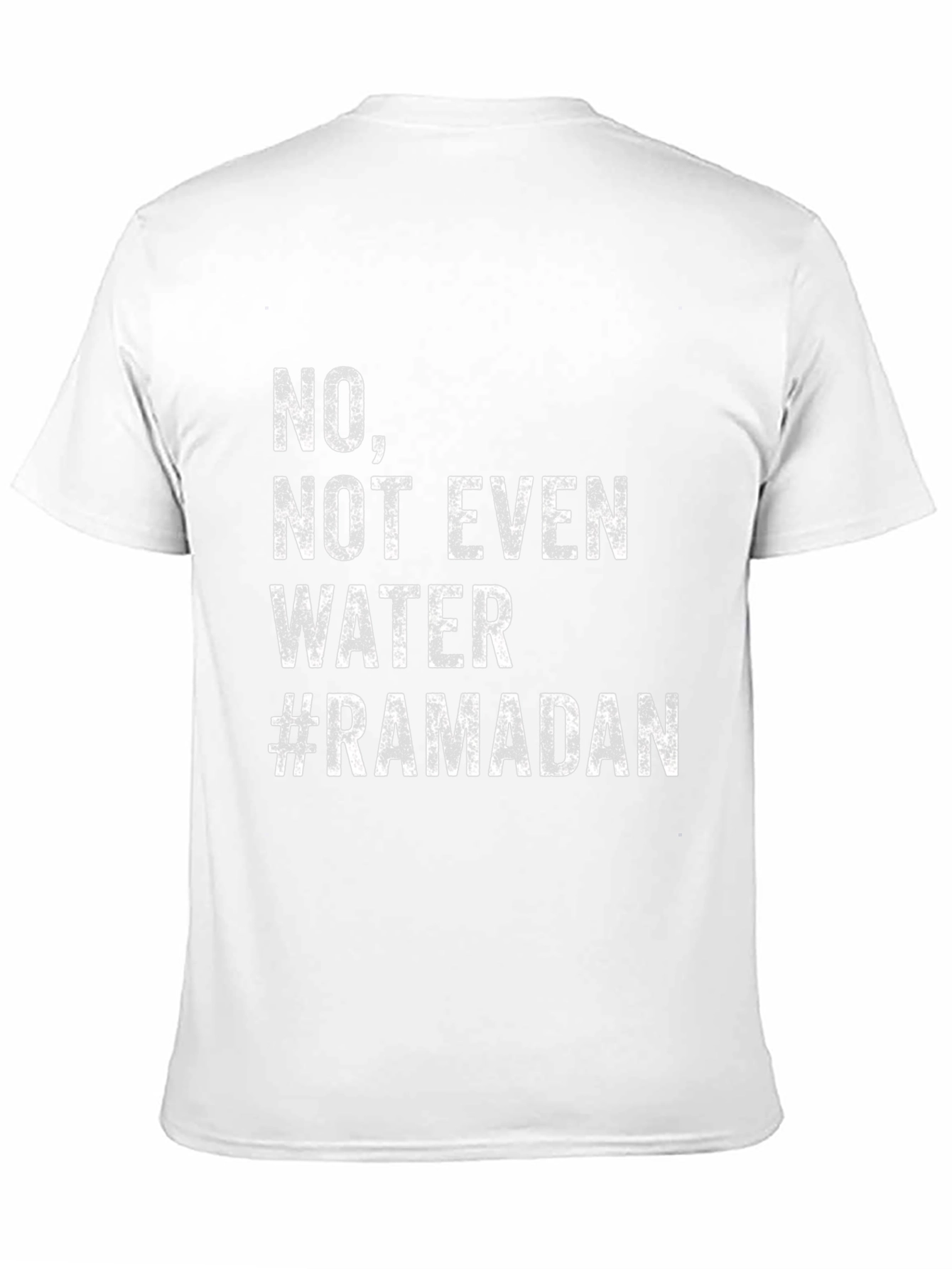 Ramadan No Water T-Shirt - Fasting Humor