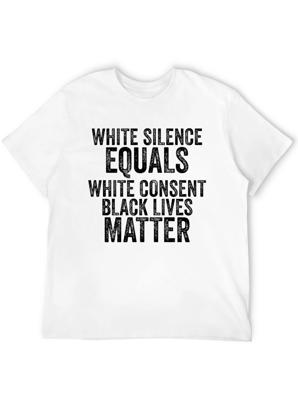 Black Lives Matter T-Shirt - White Silence Consent