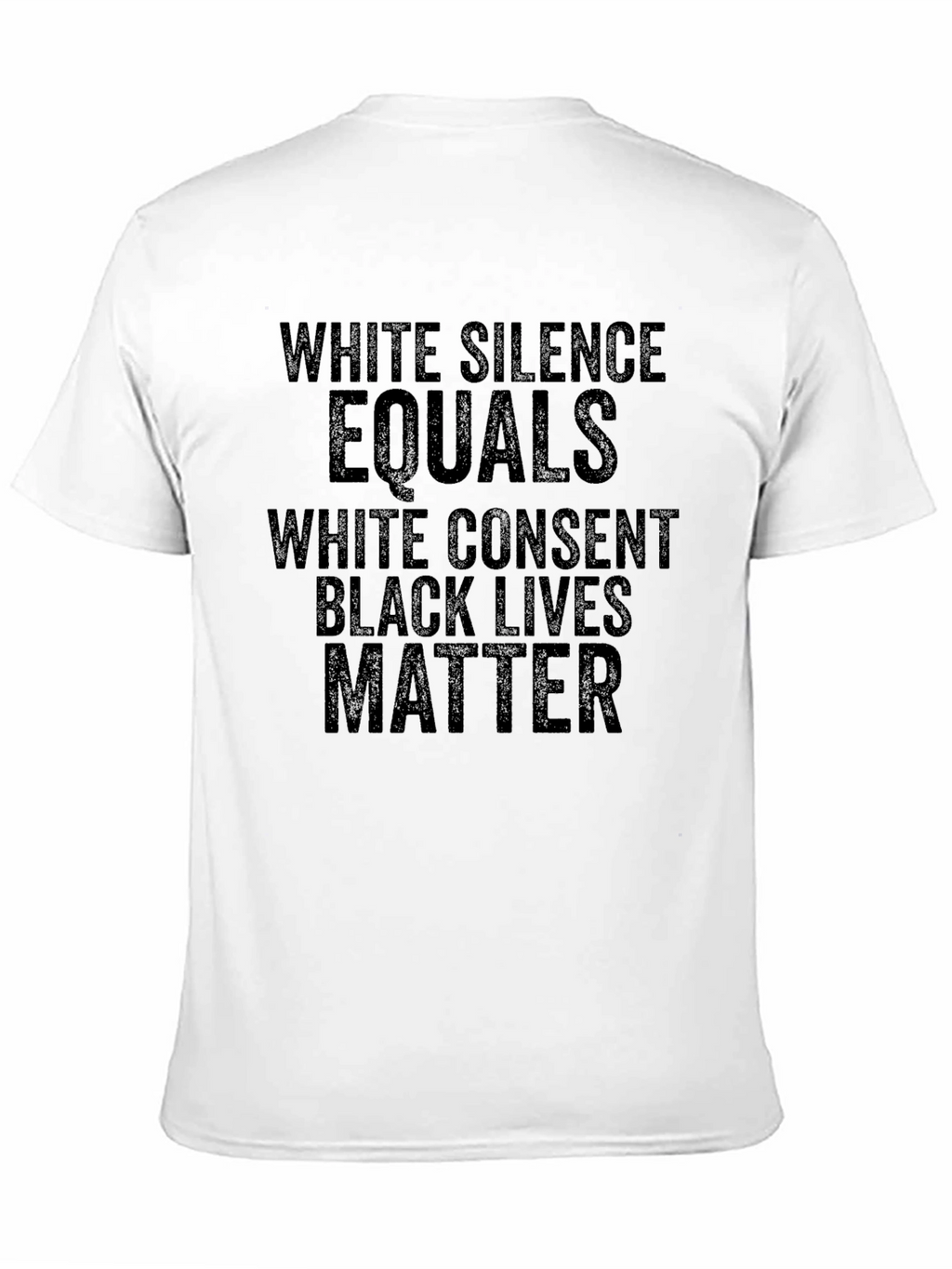 Black Lives Matter T-Shirt - White Silence Consent