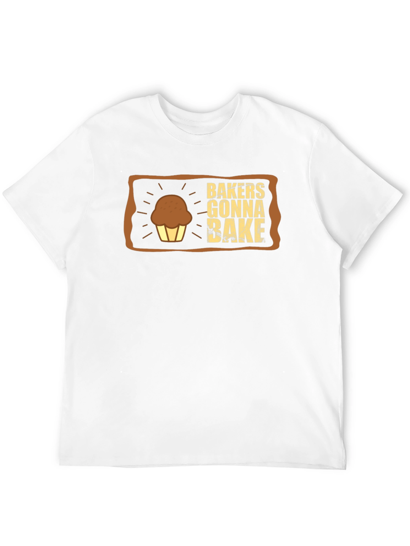 Bakers Gonna Bake Graphic T-Shirt