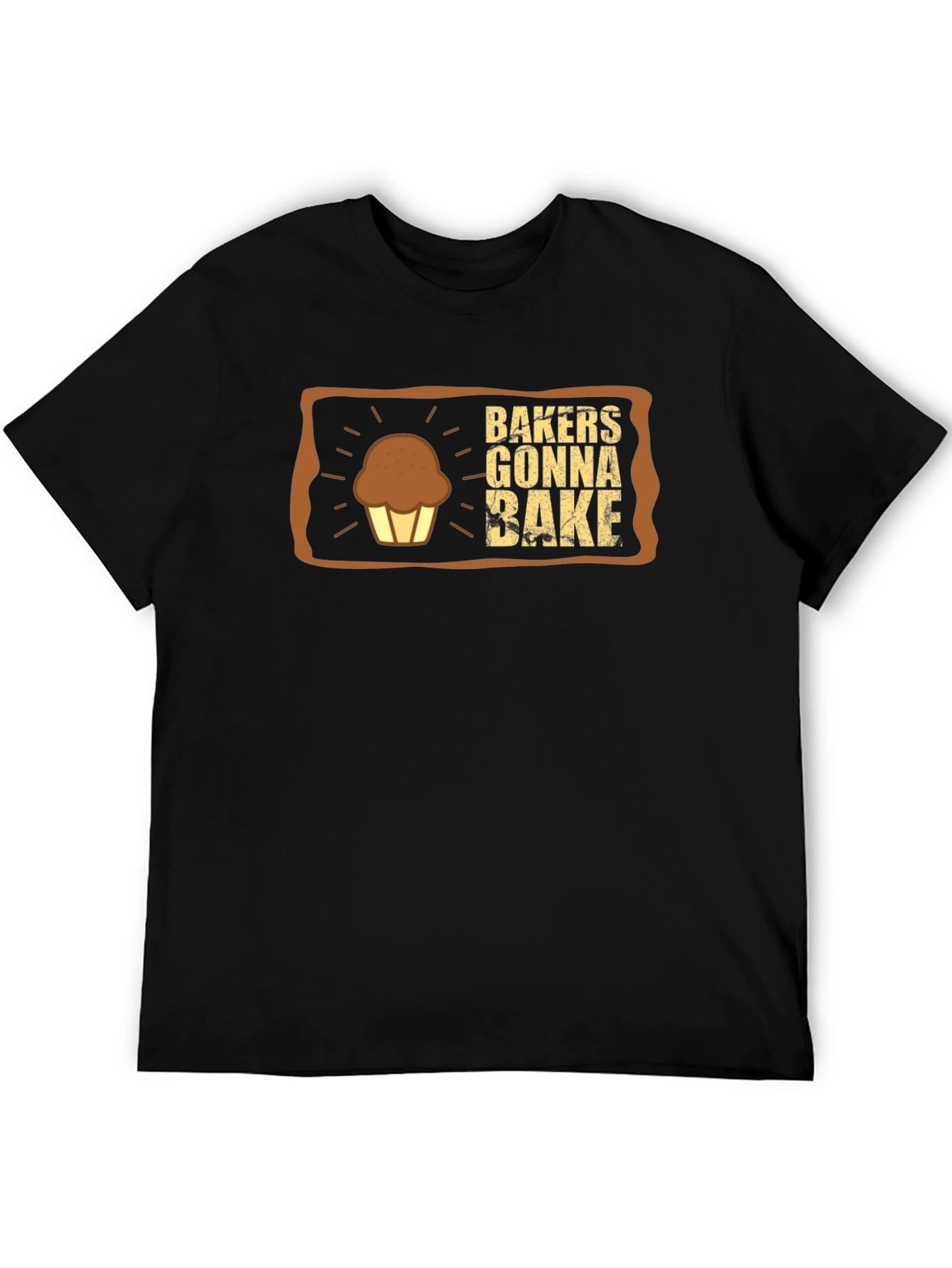 Bakers Gonna Bake Graphic T-Shirt