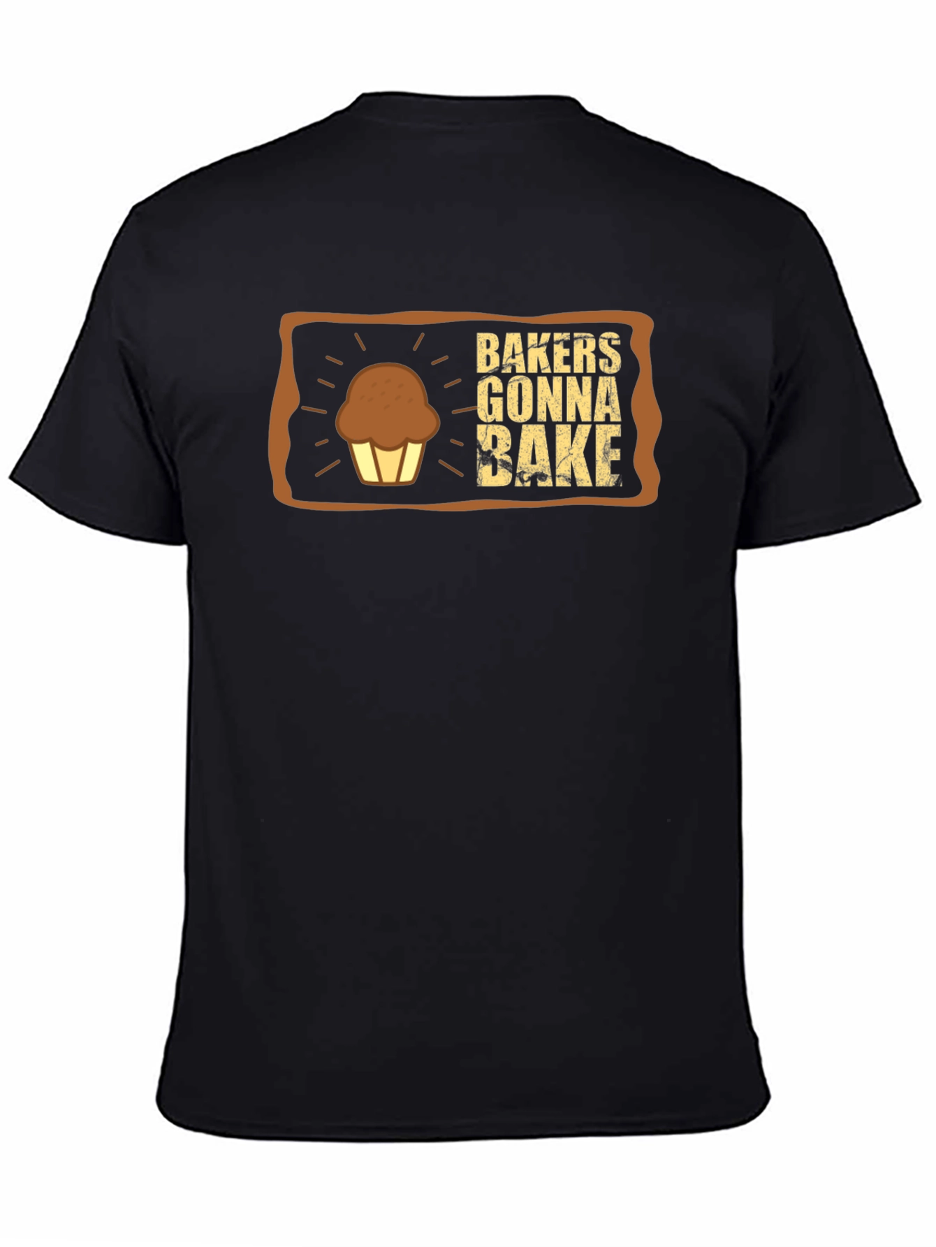 Bakers Gonna Bake Graphic T-Shirt