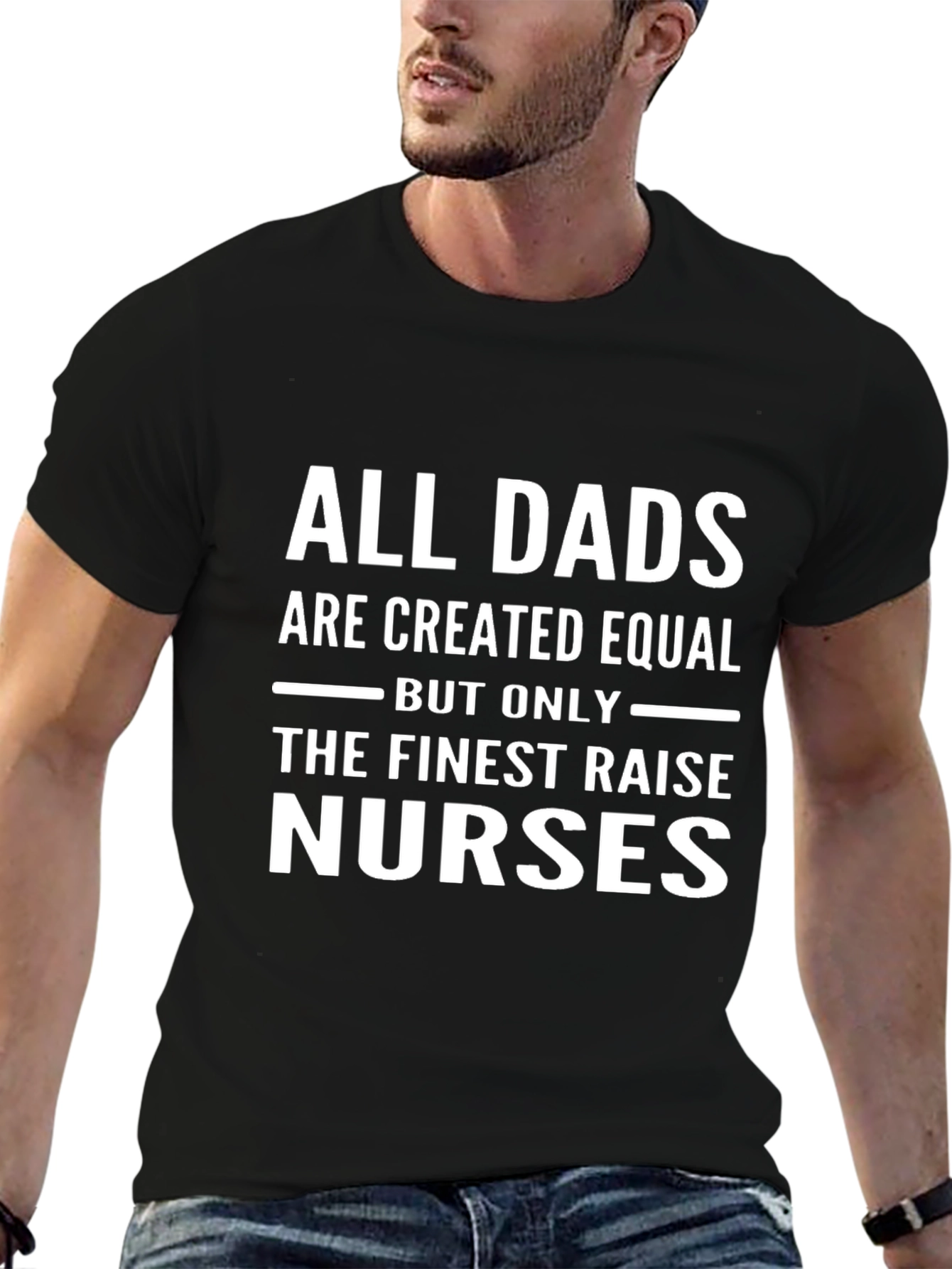 Finest Dad Nurse T-Shirt - Gift for Father