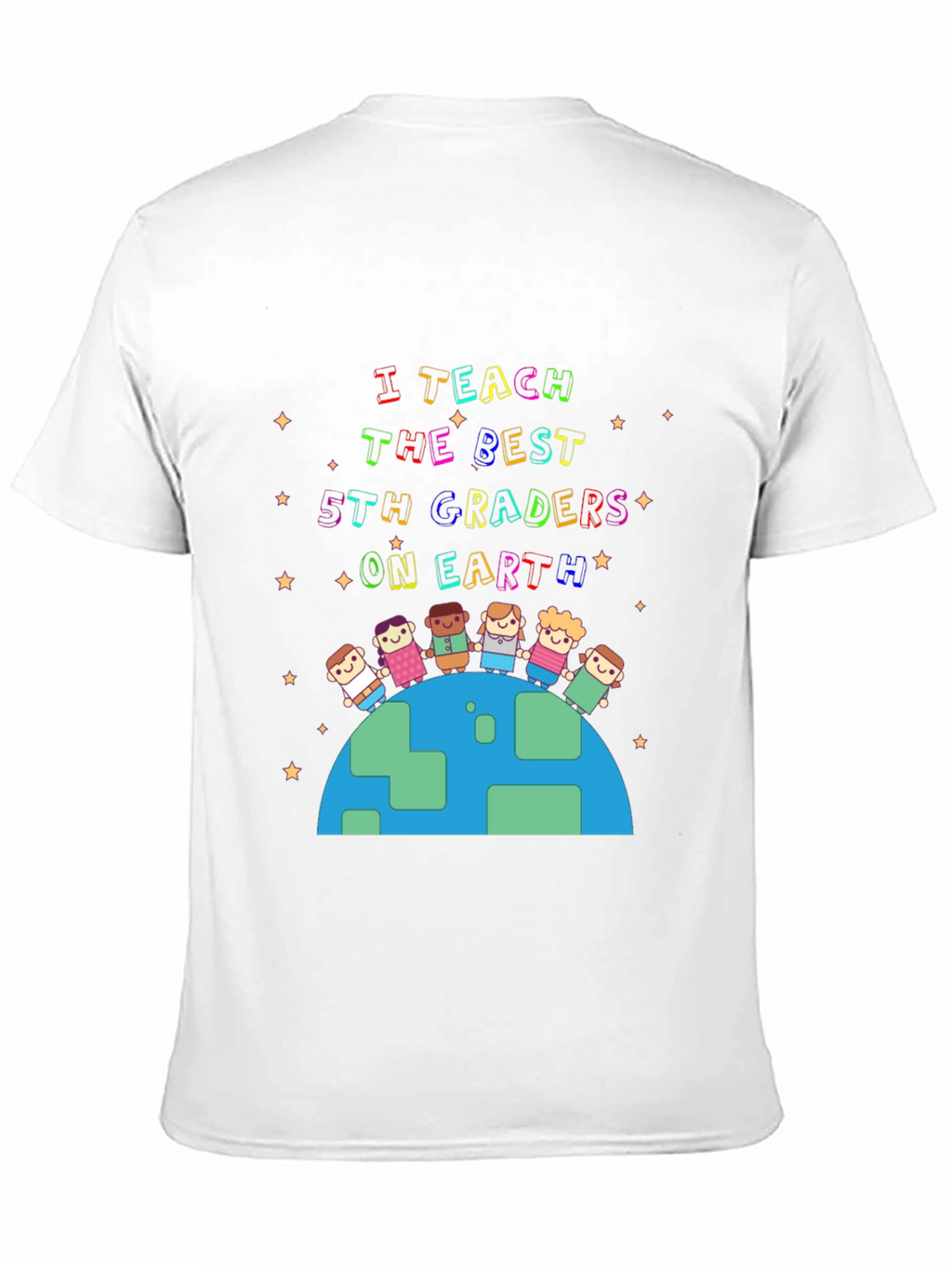 I Teach The Best 5th Graders On Earth T-Shirt