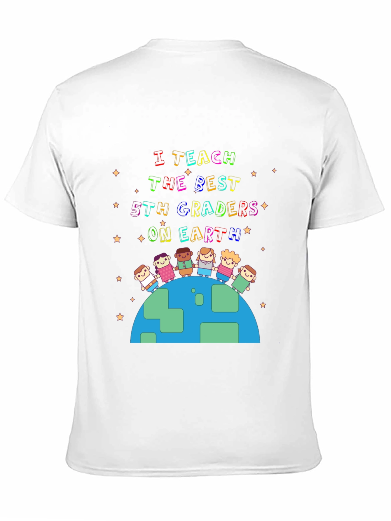 I Teach The Best 5th Graders On Earth T-Shirt