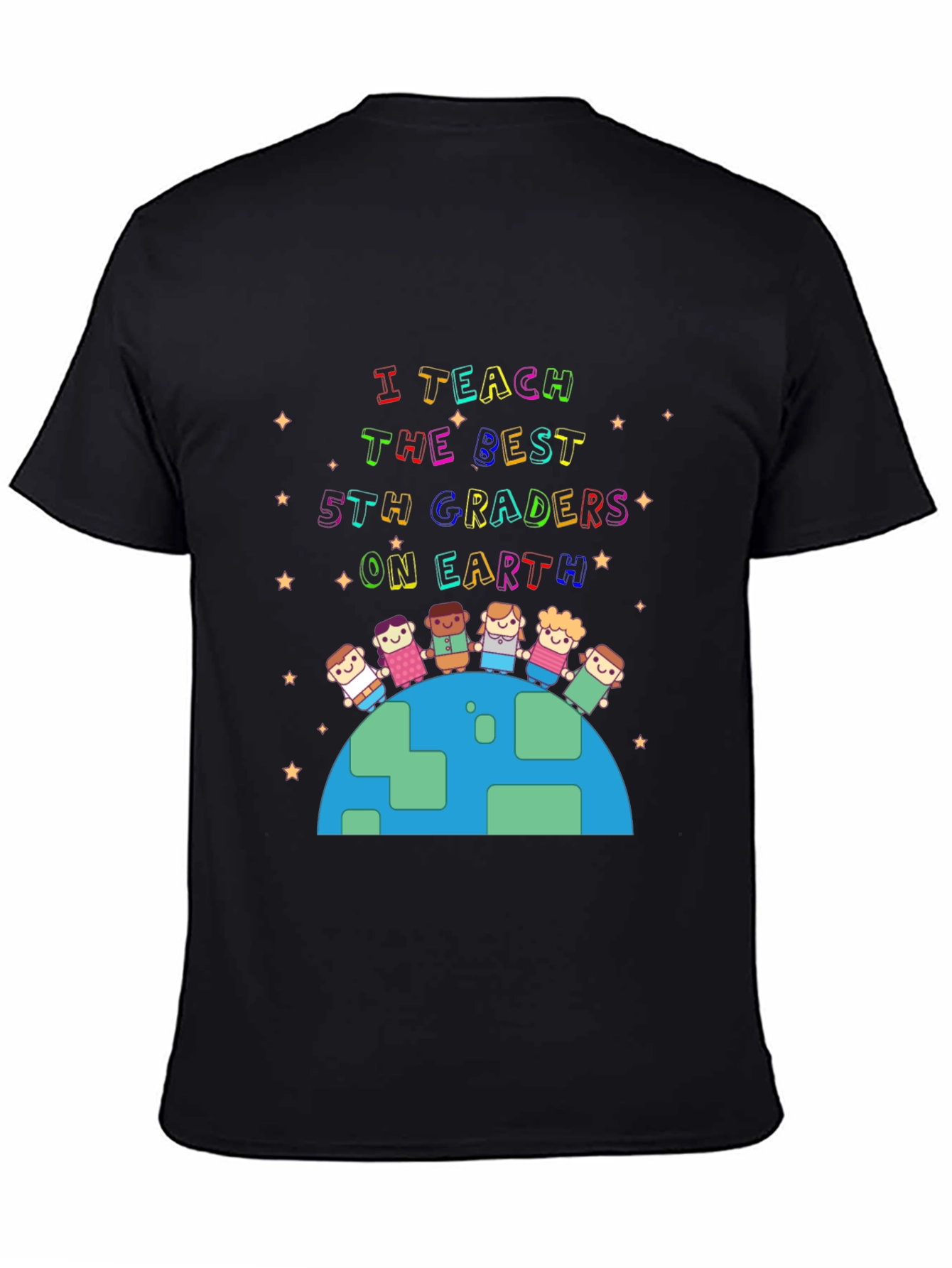 I Teach The Best 5th Graders On Earth T-Shirt