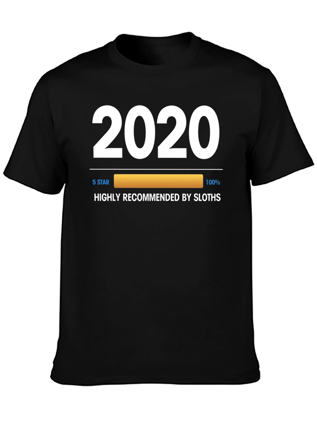 2020 Sloth Recommended T-Shirt