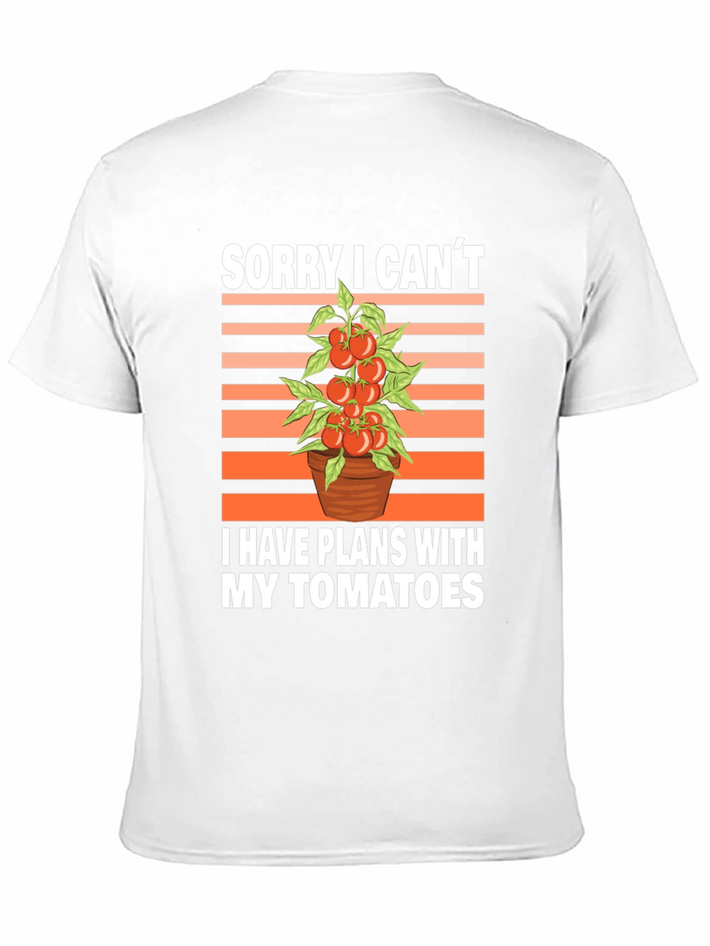 Tomato Plans Graphic T-Shirt - Gardening Humor Tee