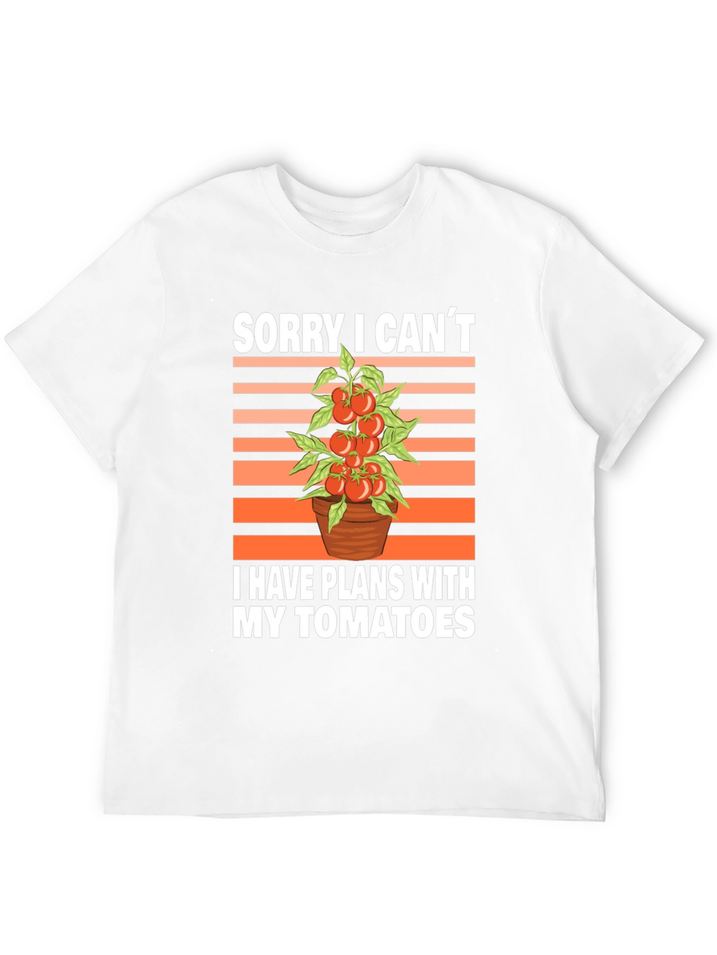 Tomato Plans Graphic T-Shirt - Gardening Humor Tee