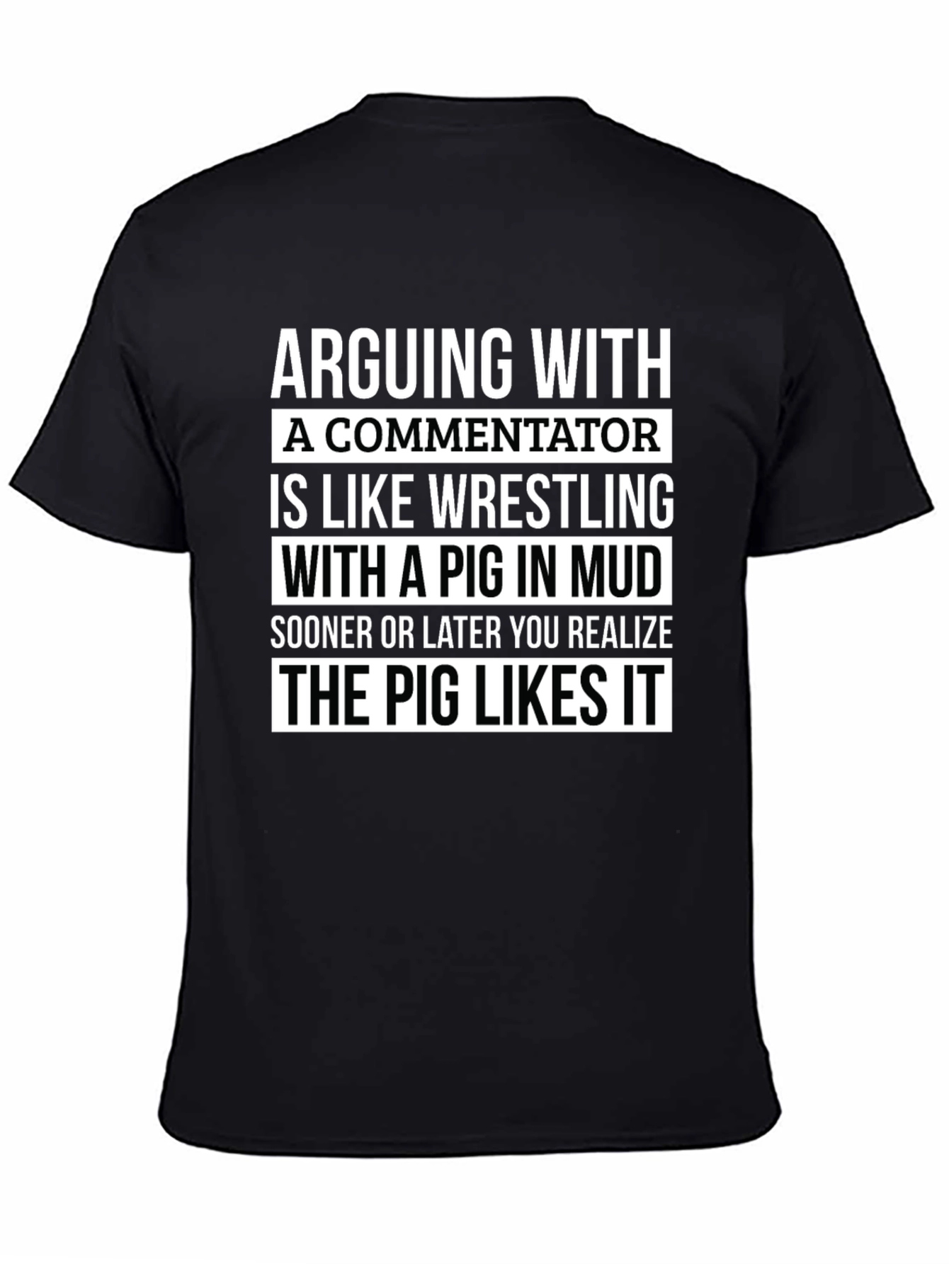 Arguing with a Commentator Funny T-Shirt