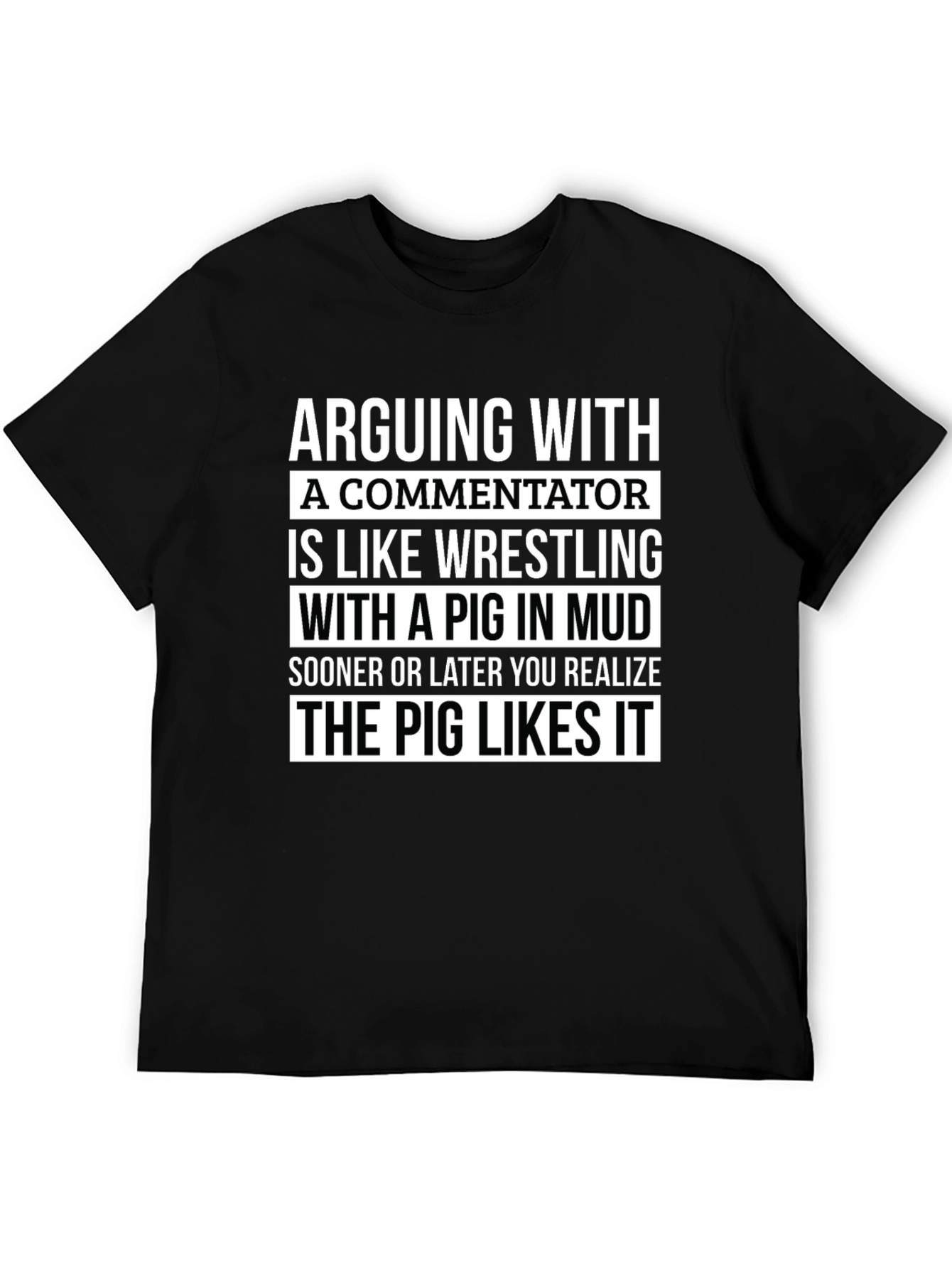 Arguing with a Commentator Funny T-Shirt