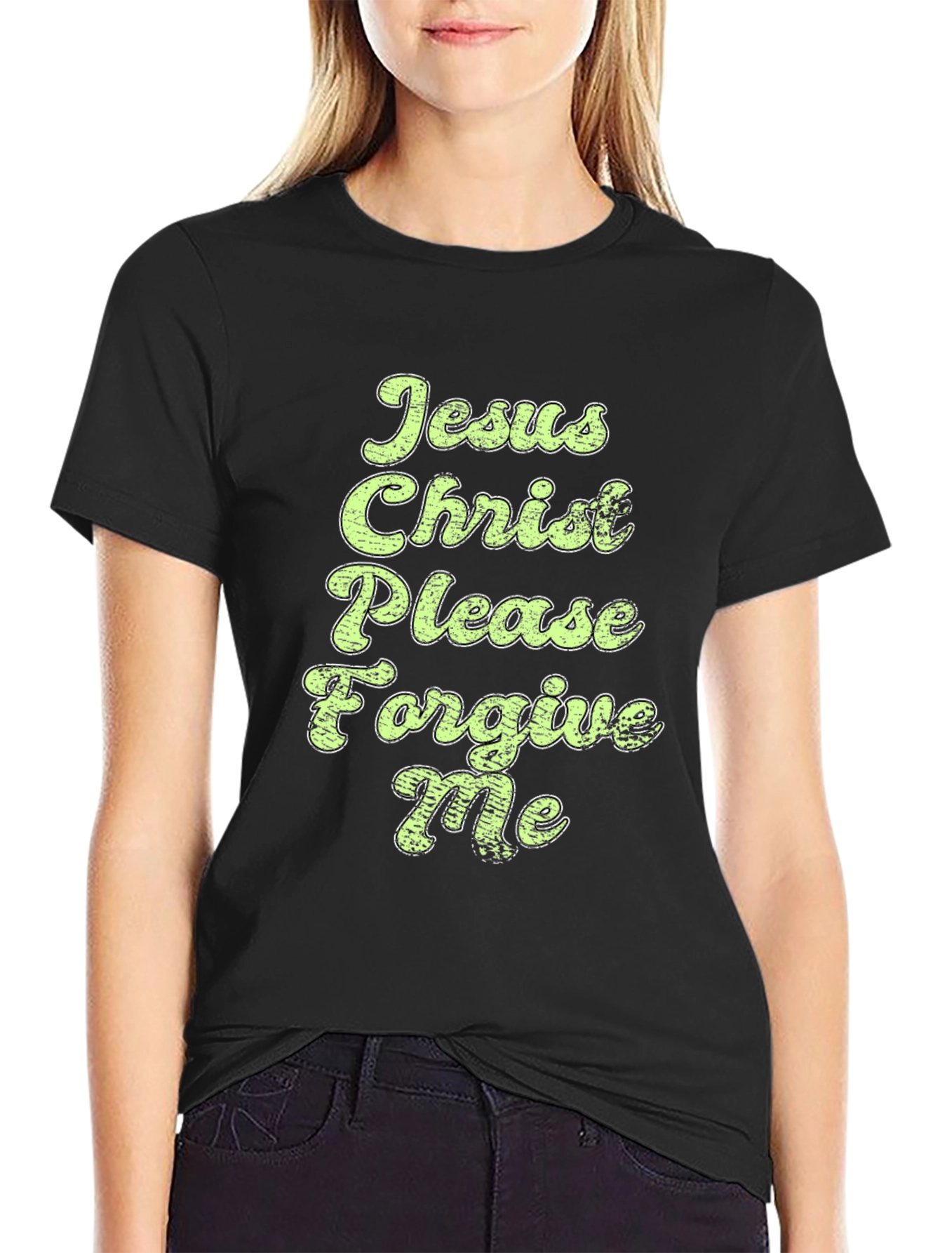 Jesus Christ Please Forgive Me Graphic Tee