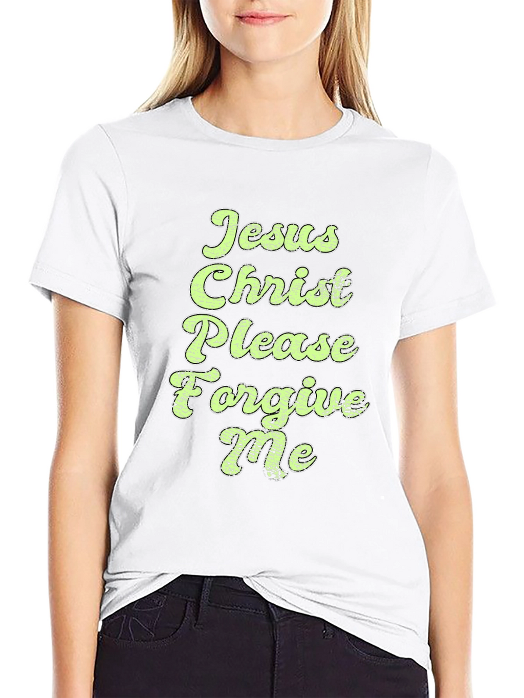 Jesus Christ Please Forgive Me Graphic Tee