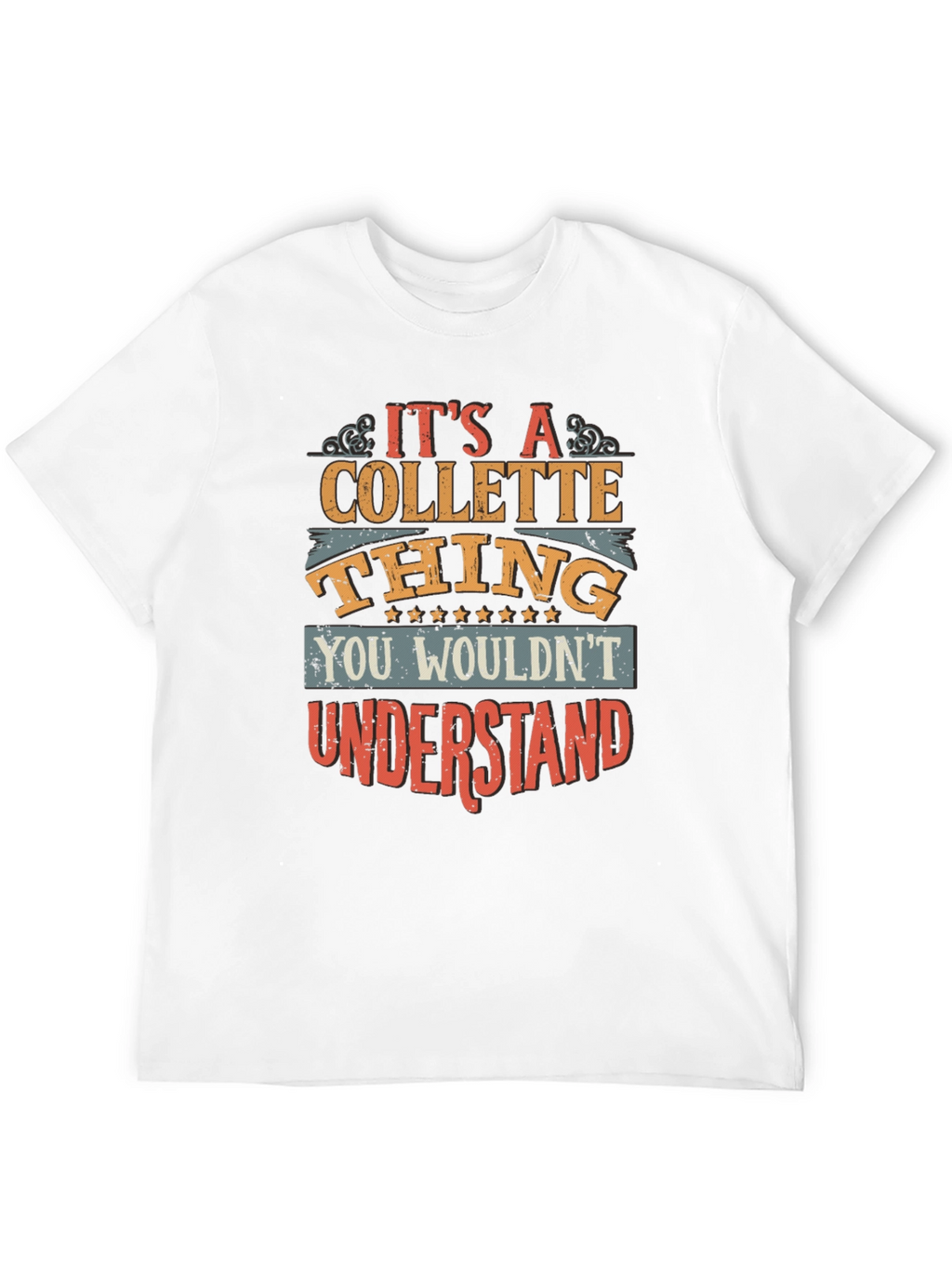 Its a Collette Thing T-Shirt