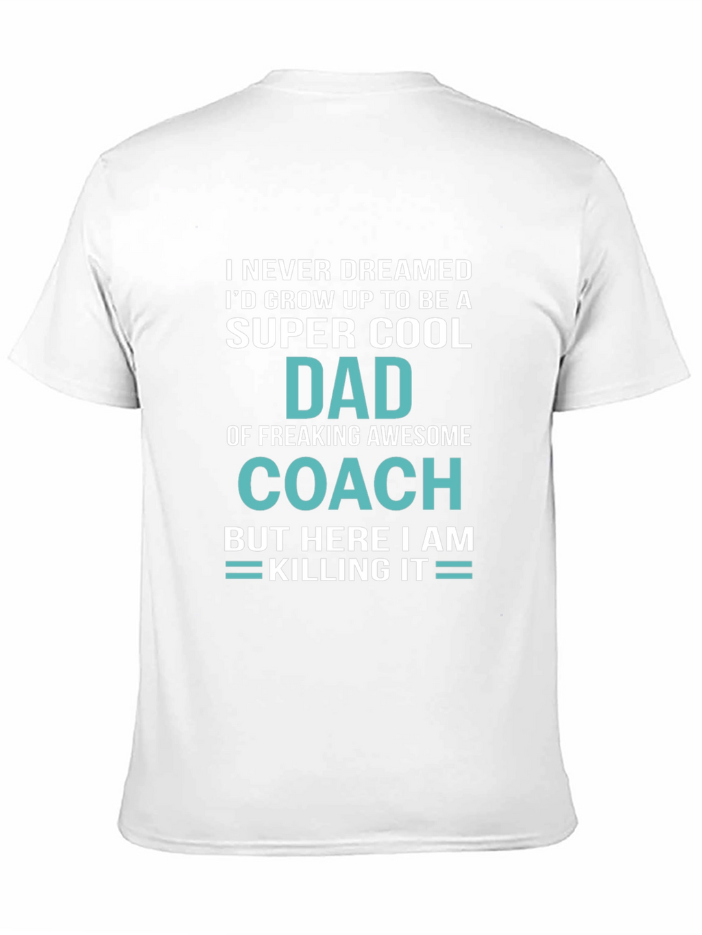 Super Cool Dad Coach T-Shirt