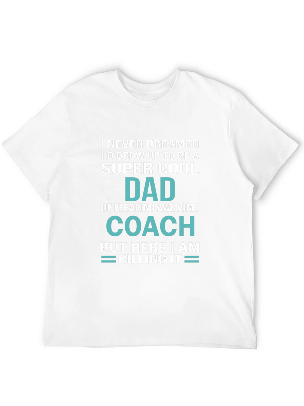 Super Cool Dad Coach T-Shirt