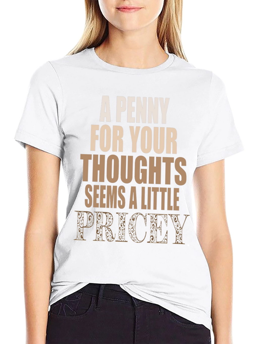 Penny For Your Thoughts Funny Graphic Tee