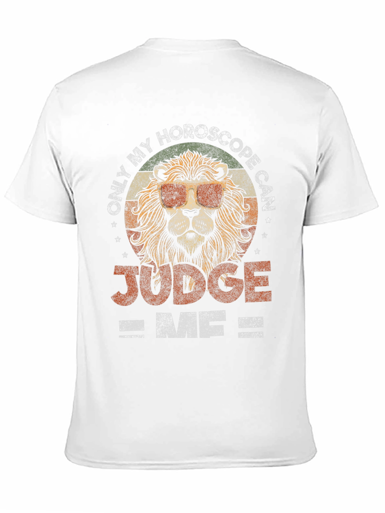 Only My Horoscope Can Judge Me T-Shirt