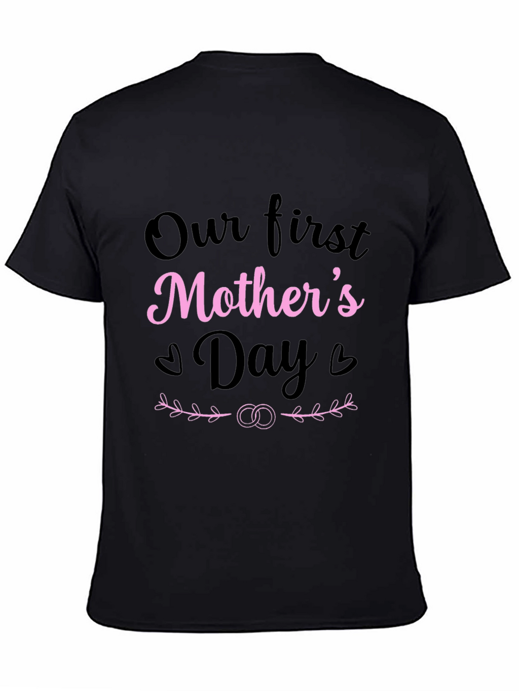 Our First Mothers Day Graphic T-Shirt