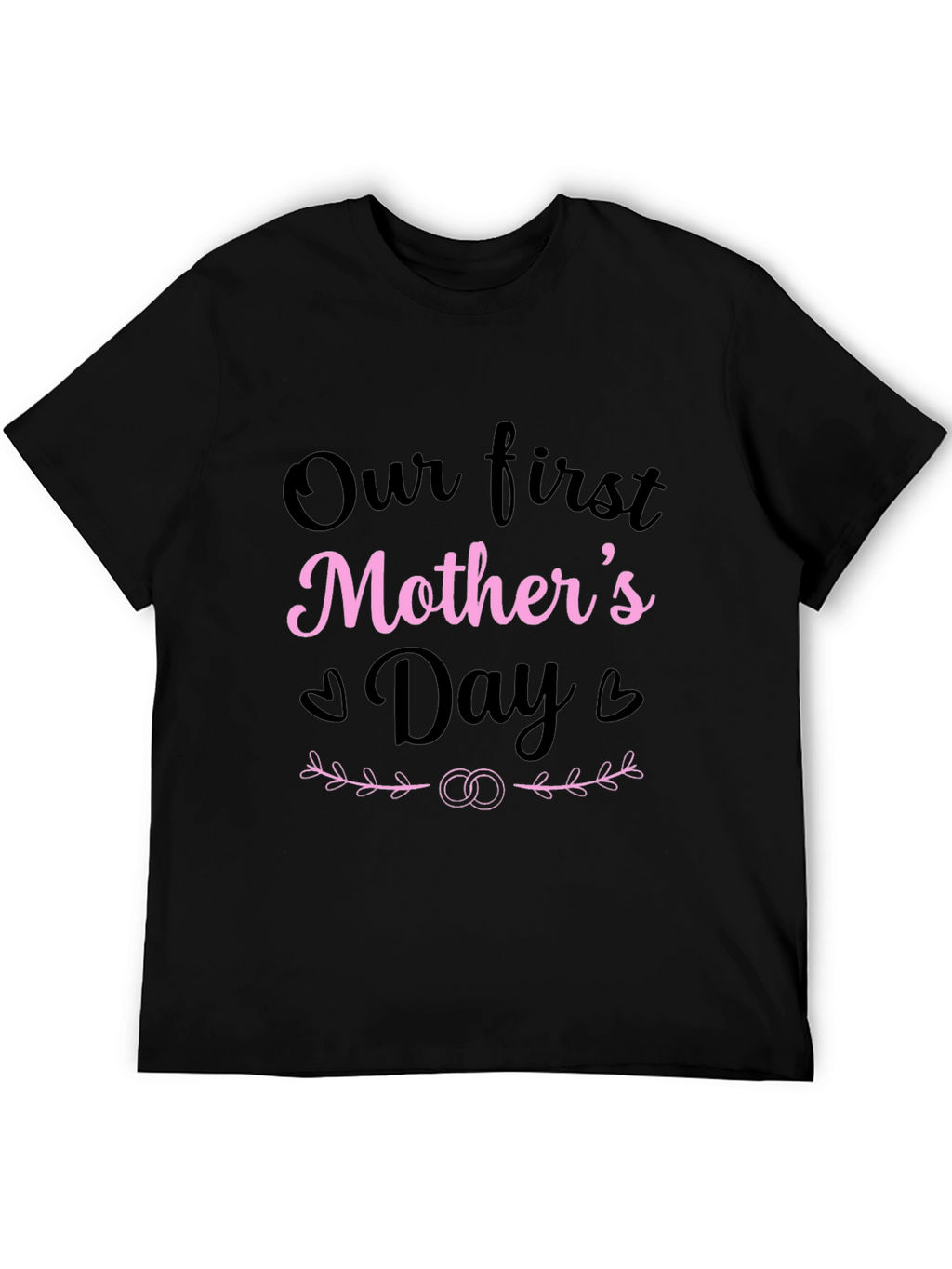 Our First Mothers Day Graphic T-Shirt