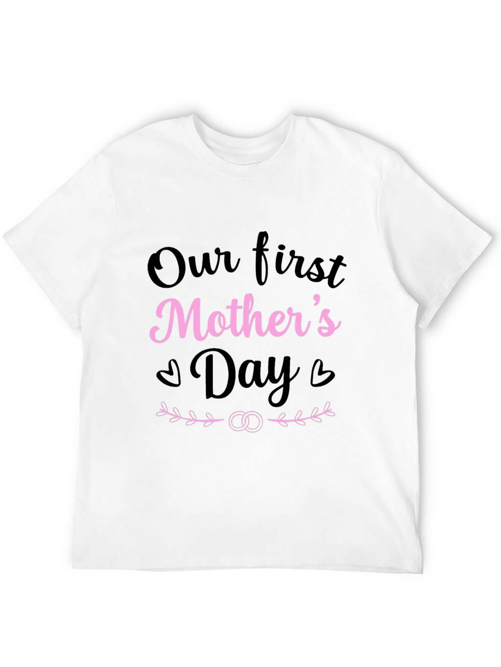 Our First Mothers Day Graphic T-Shirt
