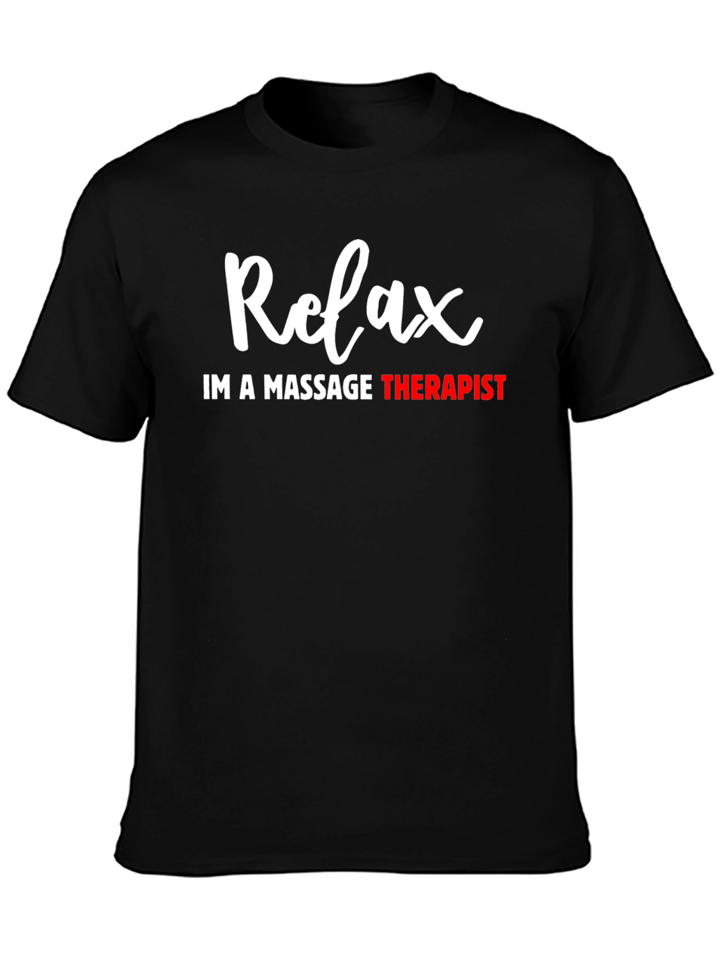 Relax Massage Therapist T-Shirt