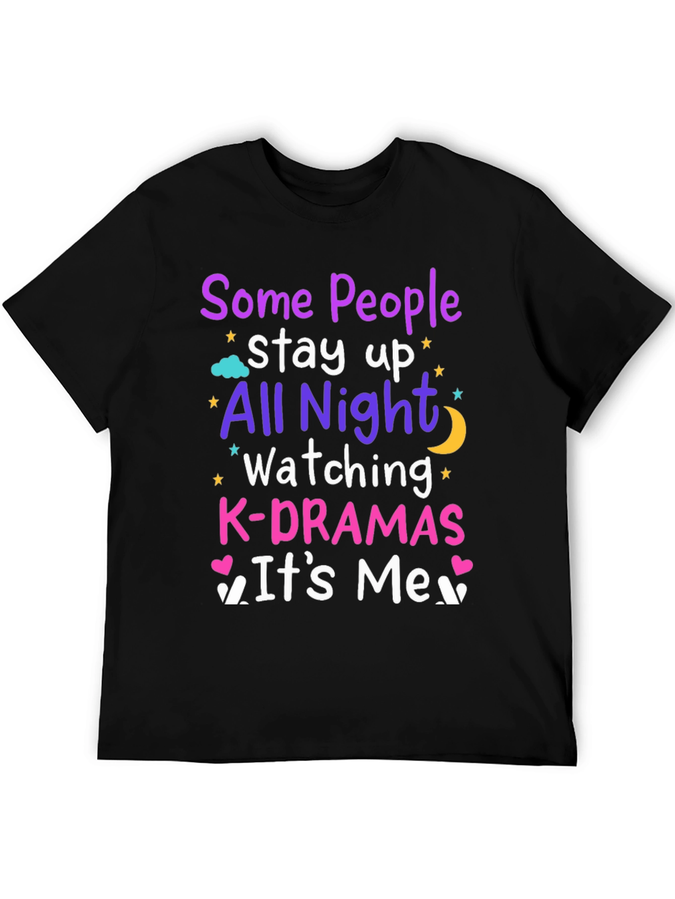 K-Drama Fan Tee: All Night Watching Comfort