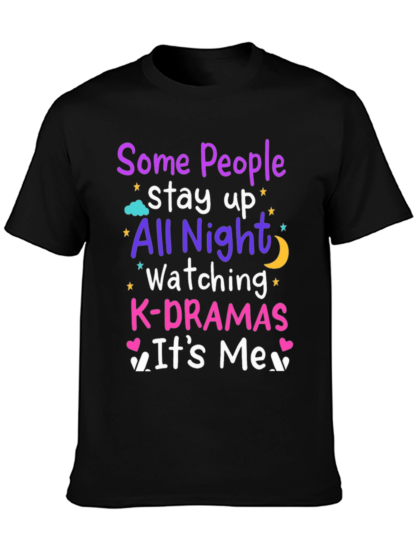 K-Drama Fan Tee: All Night Watching Comfort