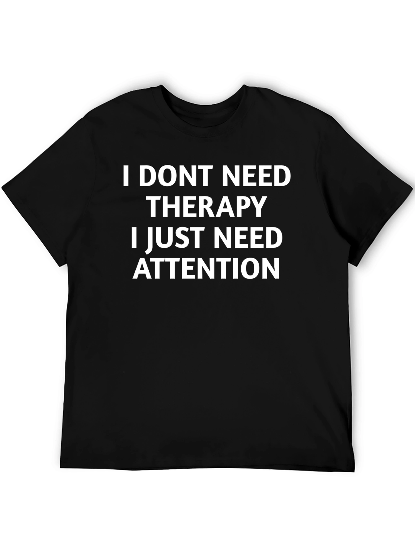 Funny Therapy Attention Graphic Tee