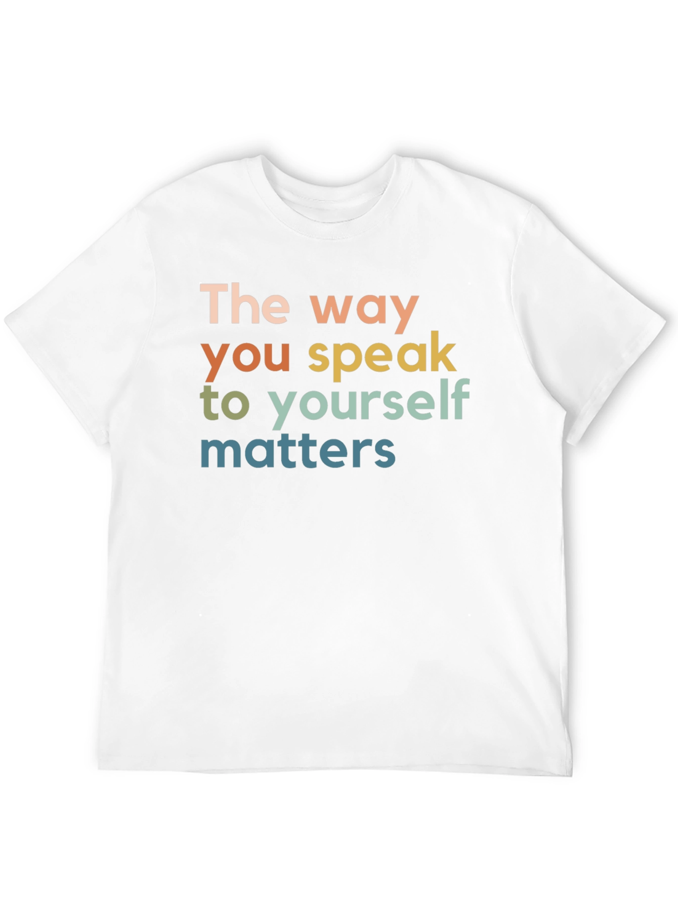 The Way You Speak T-Shirt - Positive Affirmation Tee