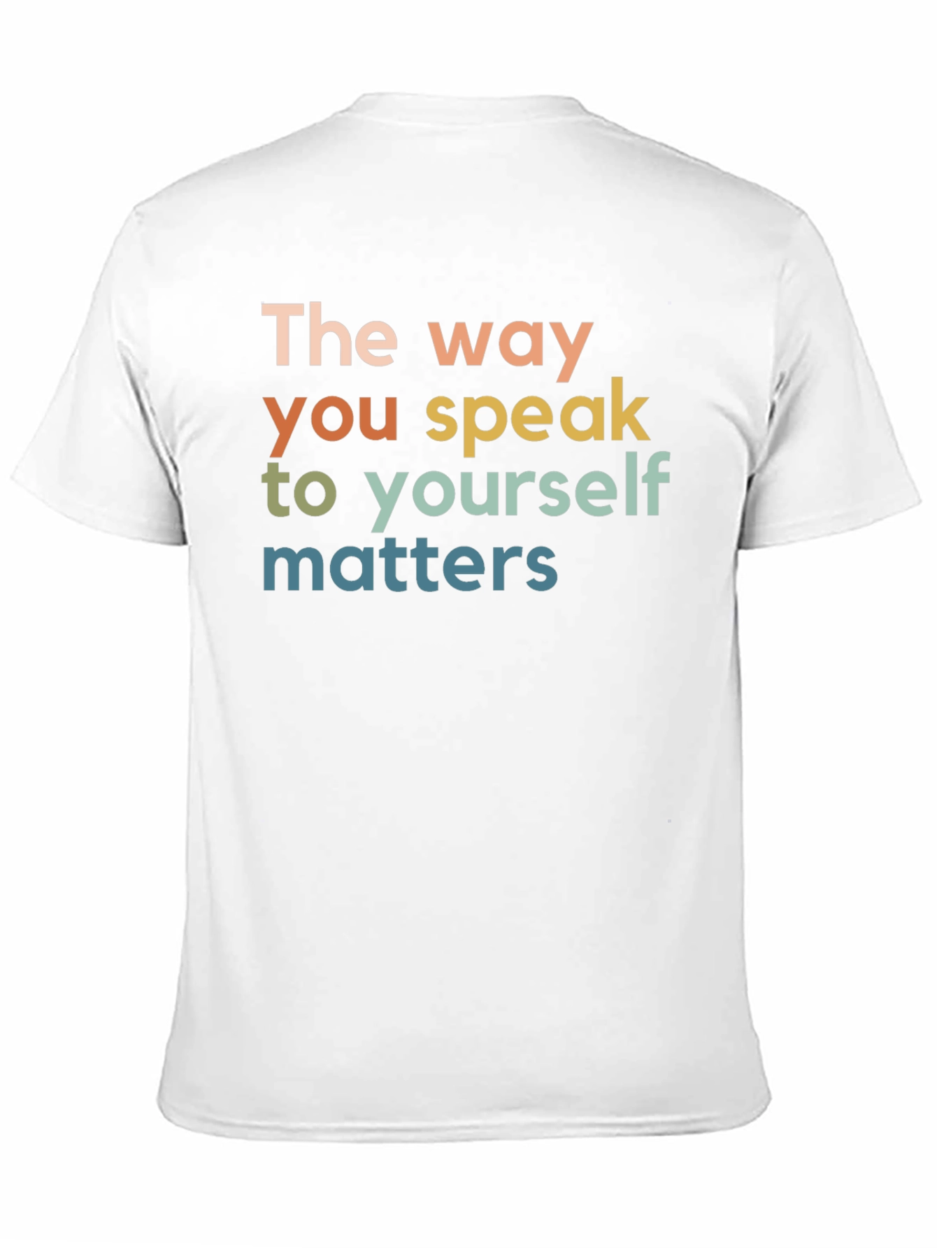 The Way You Speak T-Shirt - Positive Affirmation Tee
