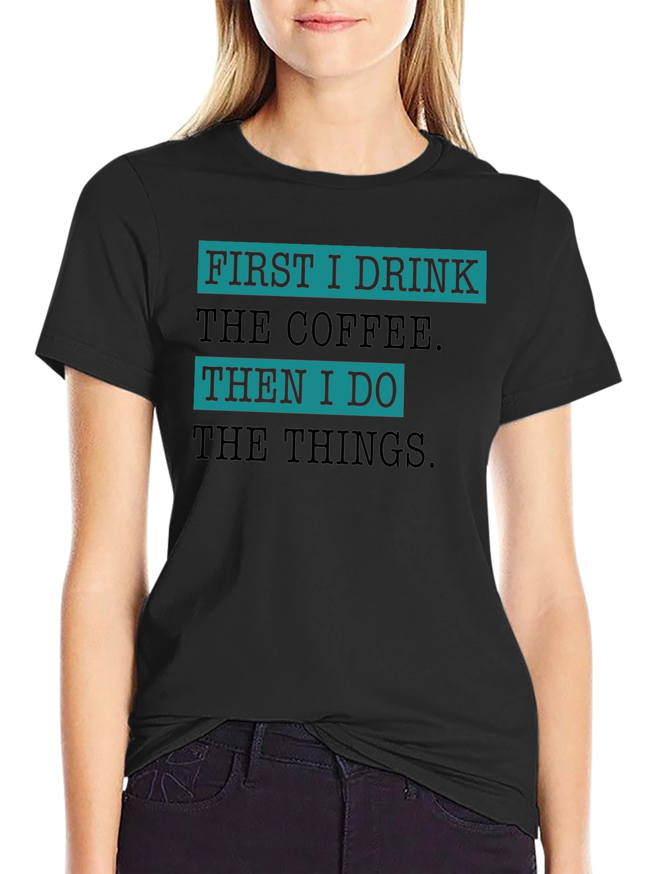 Coffee First T-Shirt - Funny Drink Tee