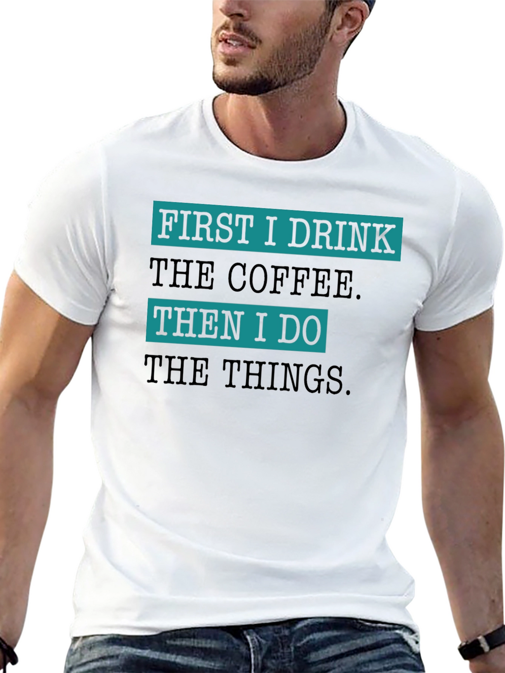 Coffee First T-Shirt - Funny Drink Tee