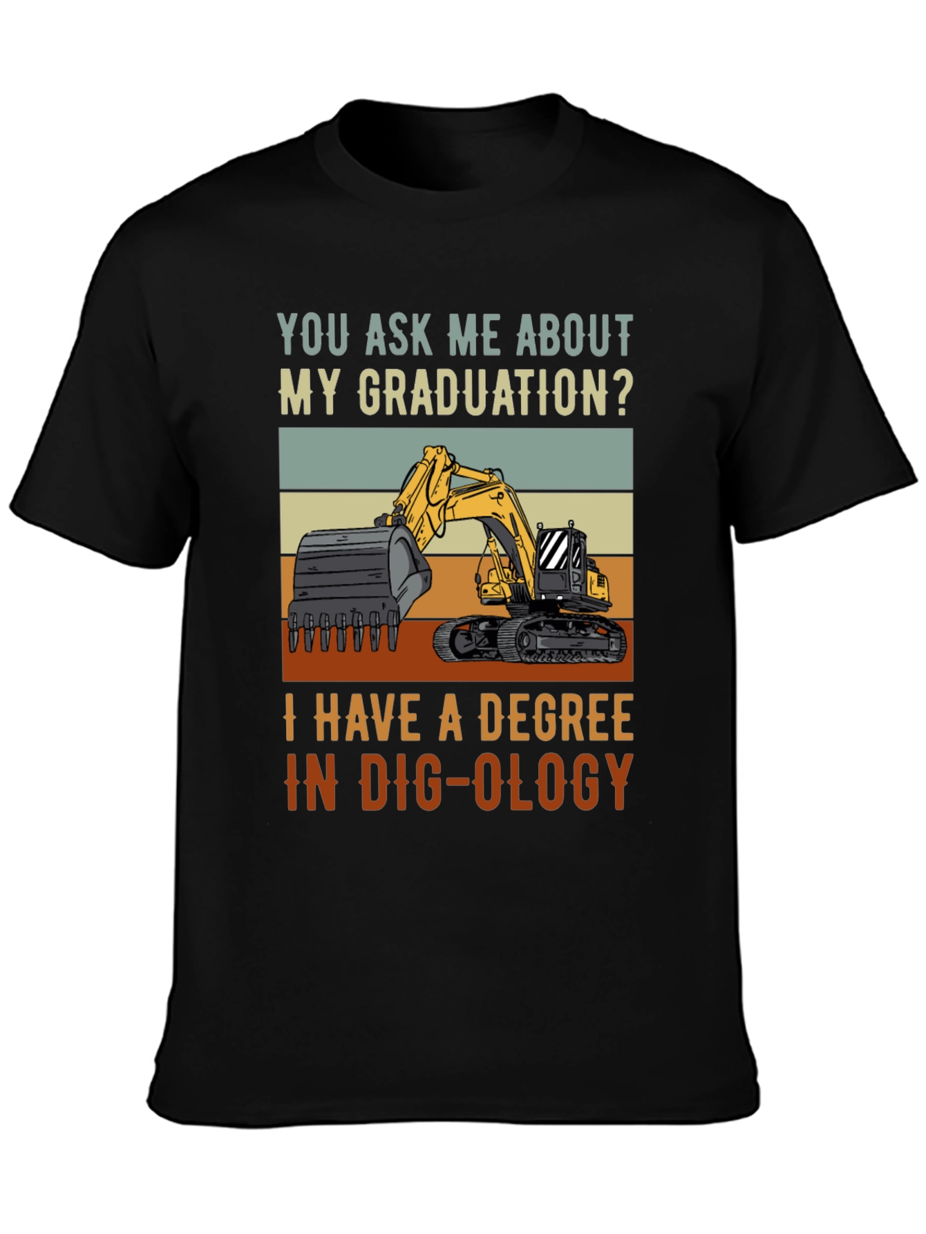 Dig-ology Degree T-Shirt - Funny Construction Gift