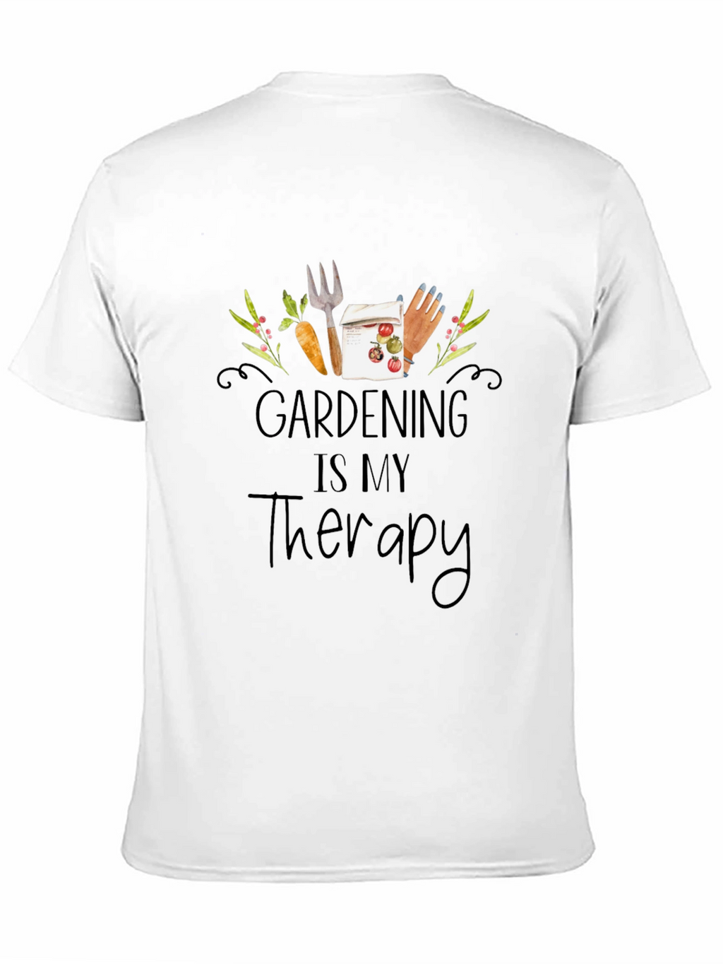 Gardening Is My Therapy Graphic T-Shirt