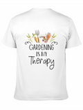 Gardening Is My Therapy Graphic T-Shirt
