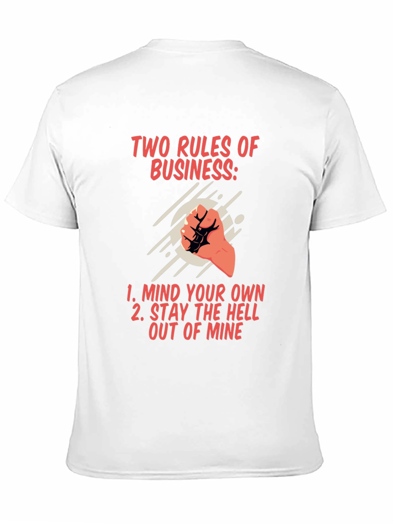 Two Rules of Business Graphic T-Shirt