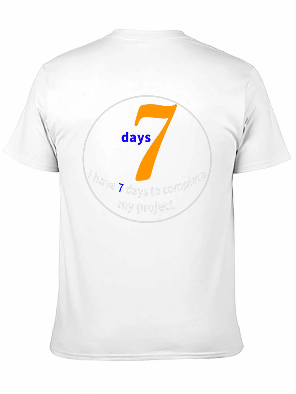 7 Days Project Deadline T-Shirt