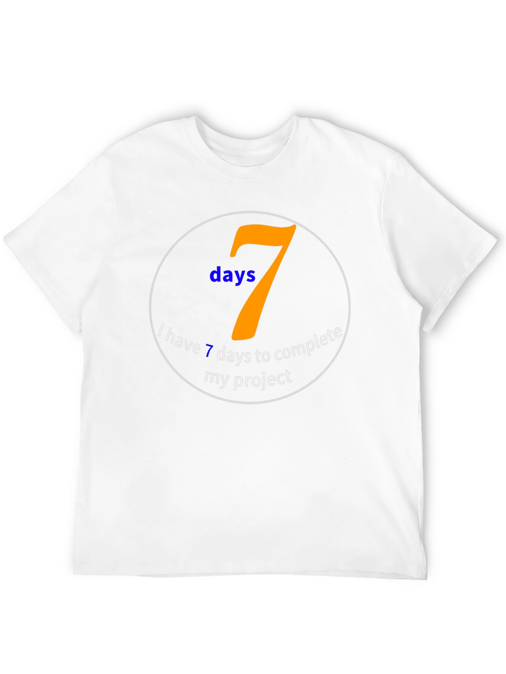 7 Days Project Deadline T-Shirt