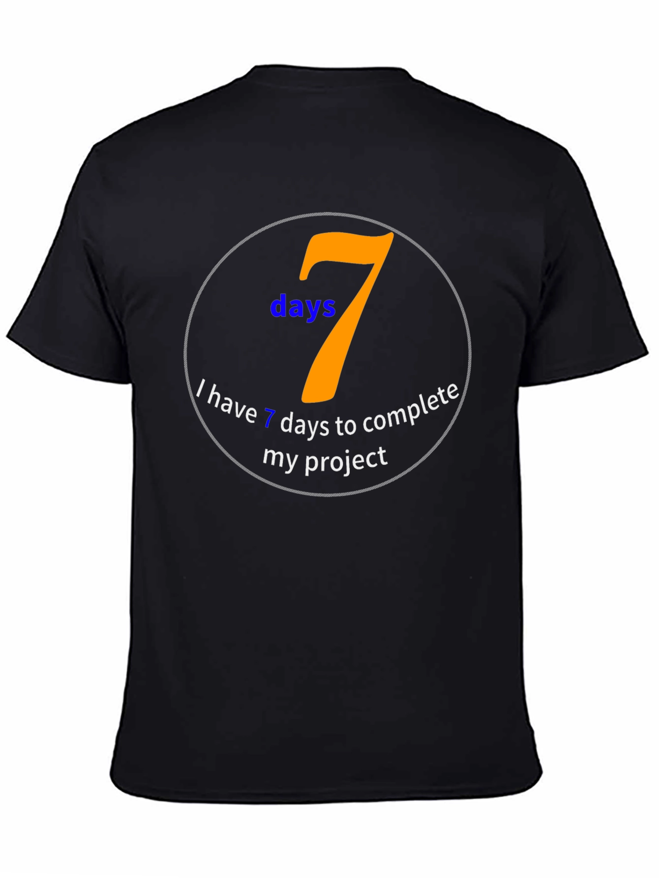 7 Days Project Deadline T-Shirt