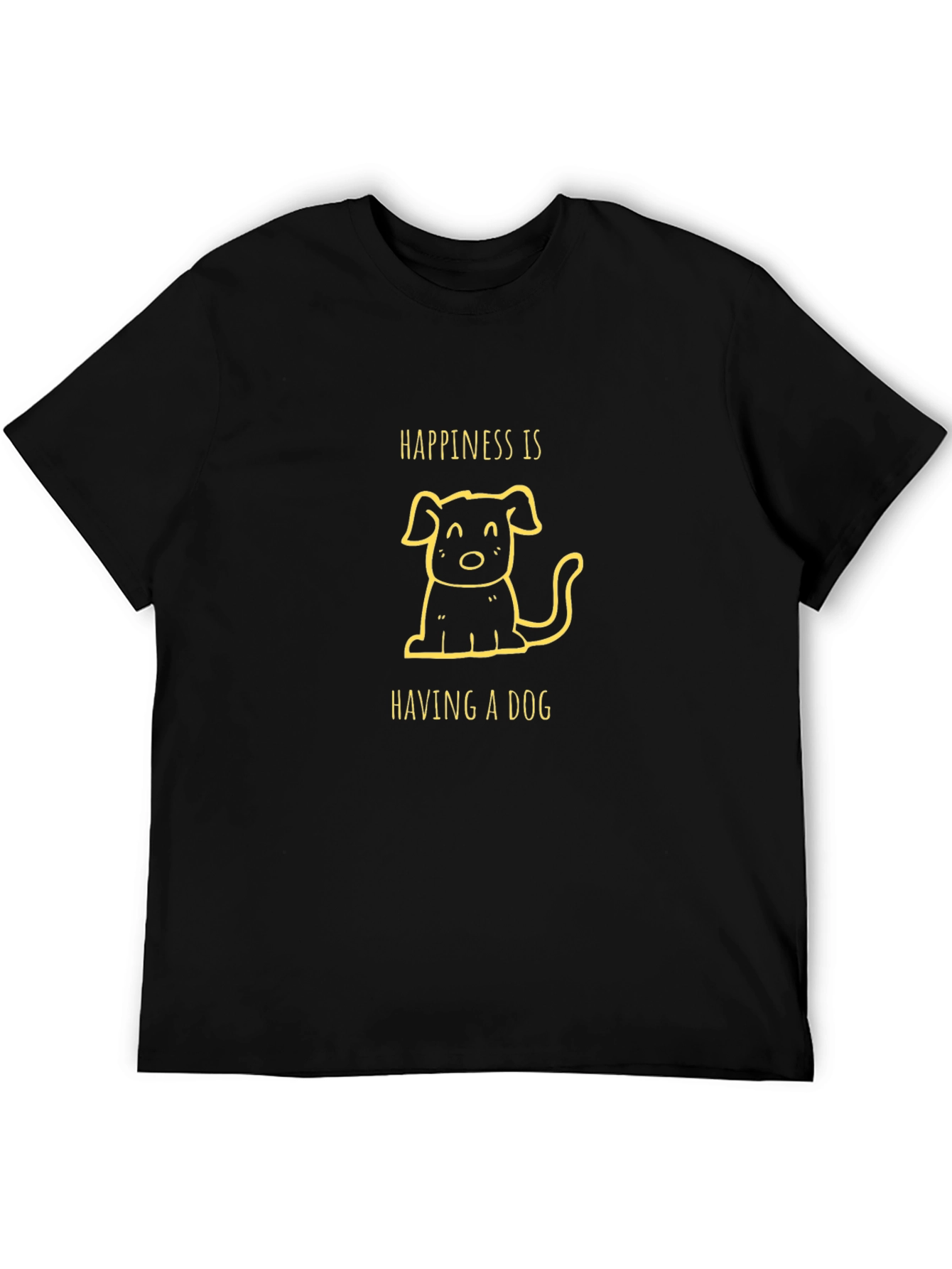 Happiness is Having a Dog Black T-Shirt